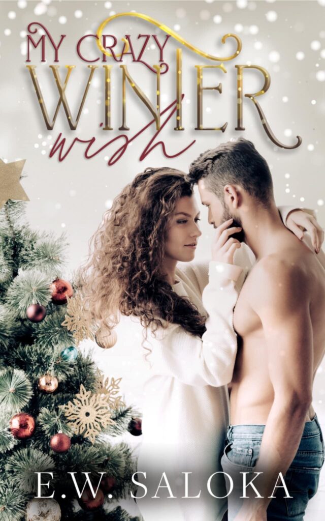 My Crazy Mixed Up Winter Wish by E.W. Saloka