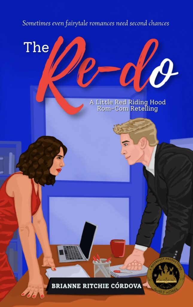 The RE-Do by Brianne Ritchie Córdova Friends To Lovers, Second Chances, Enemies To Lovers, Workplace Romance