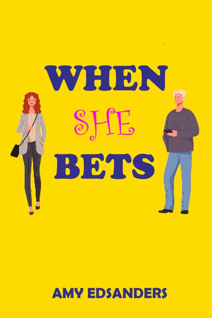 WhenSheBets_Cover_V2 - Nalaka Ed Workplace Romance, Forced Proximity